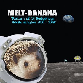 MELT-BANANA - Return Of 13 Hedgehogs (MxBx Singles 2000-2009) cover 