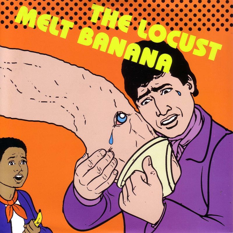 MELT-BANANA - The Locust / Melt-Banana cover 
