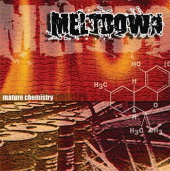 MELTDOWN - Mature Chemistry cover 