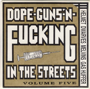 MELVINS - Dope-Guns-'N-Fucking in the Streets (Volume Five) cover 
