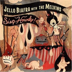 MELVINS - Sieg Howdy (with Jello Biafra) cover 