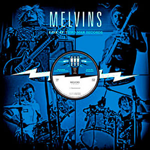 MELVINS - The Melvins Live at Third Man Records cover 