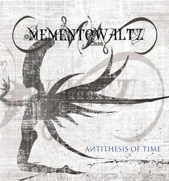 MEMENTO WALTZ - Antithesis of Time cover 