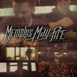 MEMPHIS MAY FIRE - Miles Away cover 