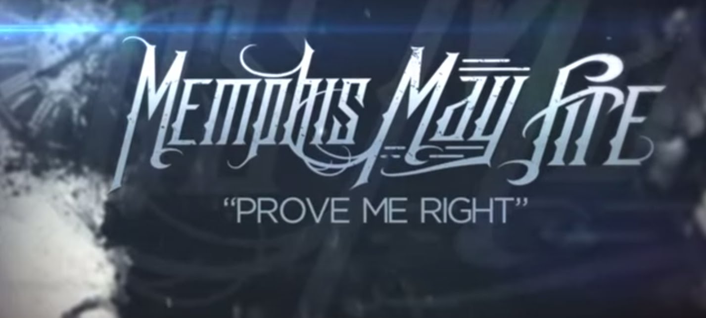 MEMPHIS MAY FIRE - Prove Me Right cover 