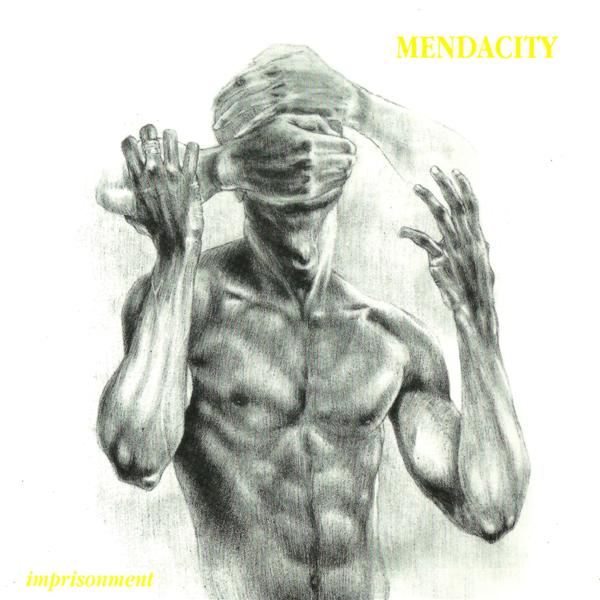 MENDACITY - Imprisonment cover 