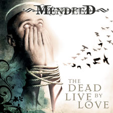 MENDEED - The Dead Live by Love cover 