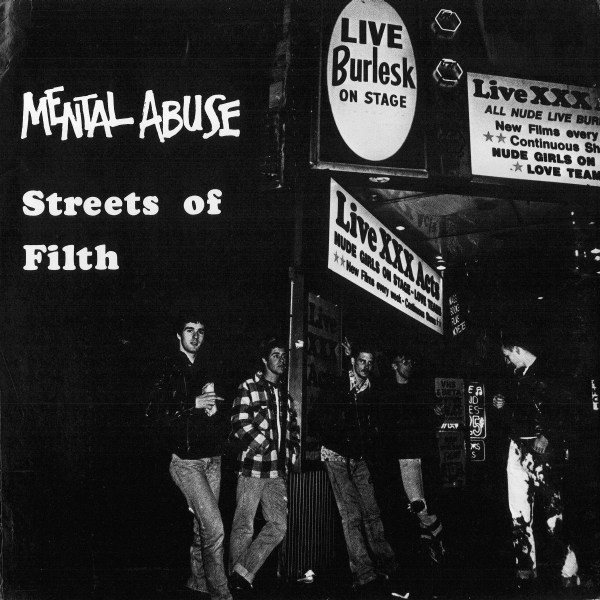 MENTAL ABUSE - Streets Of Filth cover 