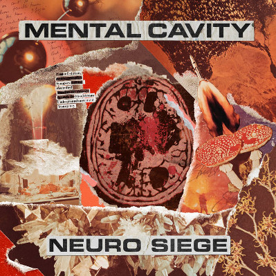 MENTAL CAVITY - Neuro Siege cover 