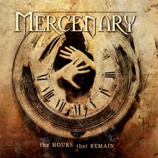 MERCENARY - The Hours That Remain cover 