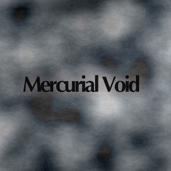 MERCURIAL VOID - Mercurial Void cover 