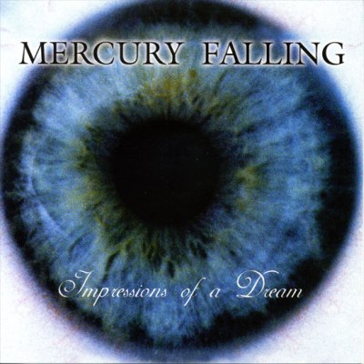 MERCURY FALLING - Impressions of a Dream cover 