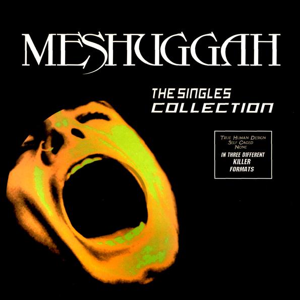 MESHUGGAH - The Singles Collection cover 