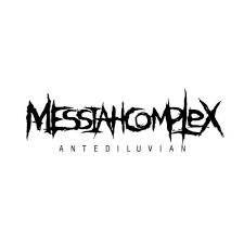 MESSIAH COMPLEX - Antediluvian cover 