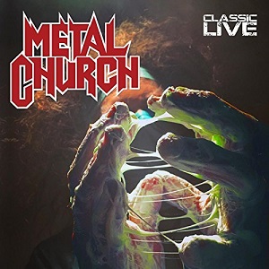 METAL CHURCH - Classic Live cover 