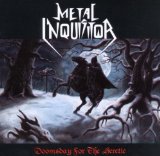 METAL INQUISITOR - Doomsday for the Heretic cover 