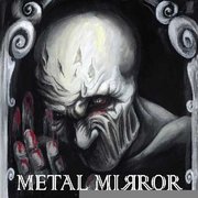 METAL MIRROR - I cover 