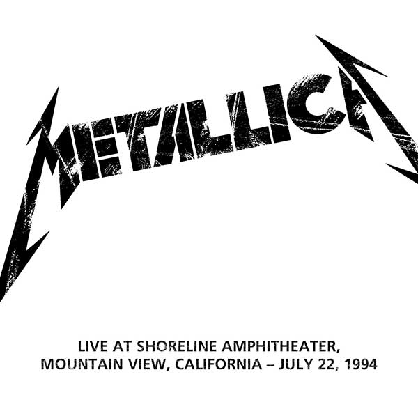 METALLICA (LIVEMETALLICA.COM) - 1994/07/22 Shoreline Amphitheater, Mountain View, CA cover 
