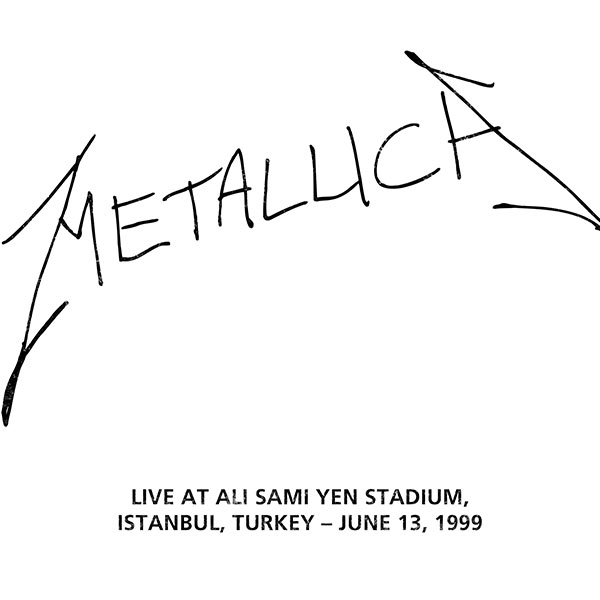 METALLICA (LIVEMETALLICA.COM) - 1999/06/13 Ali Sami Yen Stadium, Istanbul, Turkey cover 