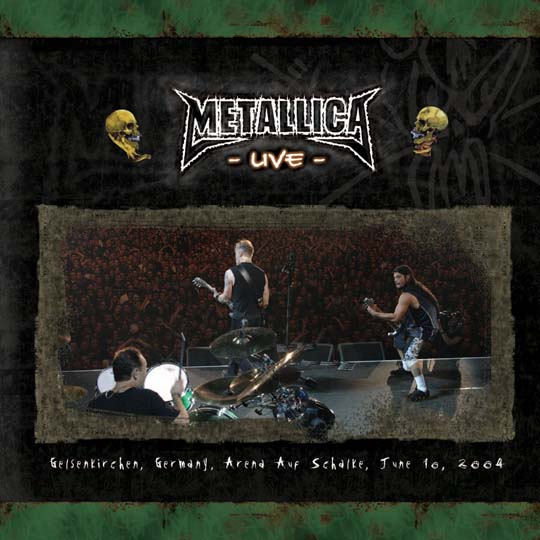 METALLICA (LIVEMETALLICA.COM) - 2004/06/10 Arena Auf Schalke, Gelsenkirchen, Germany cover 