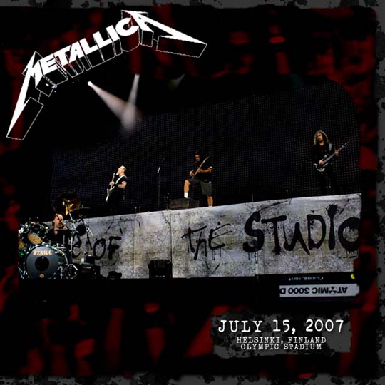 METALLICA (LIVEMETALLICA.COM) - 2007/07/15 Olympic Stadium, Helsinki, Finland cover 