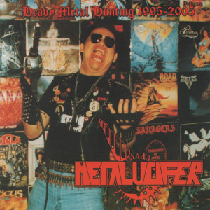 METALUCIFER - Heavy Metal Hunting 1995 - 2005 cover 