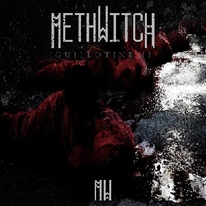 METHWITCH - Guillotine II cover 
