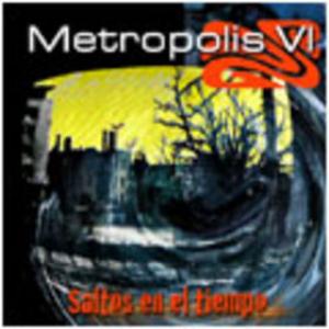 METROPOLIS VI - Saltos En El Tiempo cover 