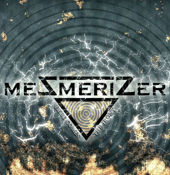 MEZMERIZER - Here Comes the Irony cover 