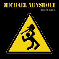 MICHAEL AUNSHOLT - Back to Basics cover 