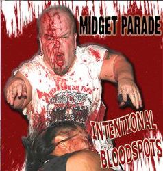 MIDGET PARADE - Intentional Bloodspots / Outhouse Basement Brothelhouse cover 