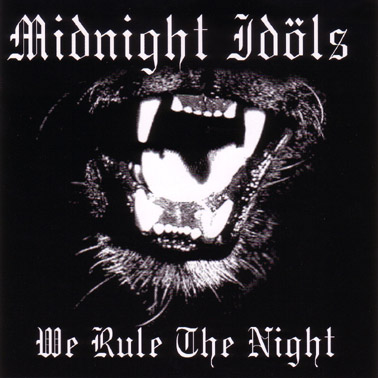 MIDNIGHT IDÖLS - We Rule the Night cover 