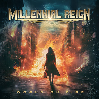 MILLENNIAL REIGN - World on Fire cover 