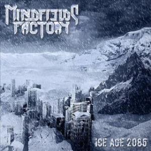 MINDFIELDS FACTORY - Ice Age 2085 cover 