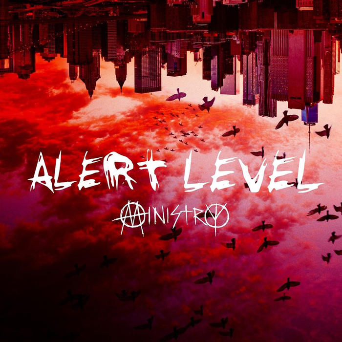 MINISTRY - Alert Level cover 