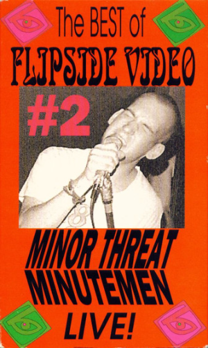 MINOR THREAT - The Best Of Flipside Video #2 cover 