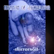 MIRROR OF DECEPTION - Mirrorsoil cover 