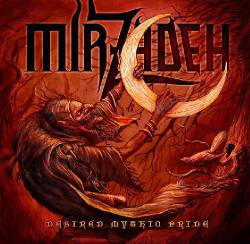 MIRZADEH - Desired Mythic Pride cover 
