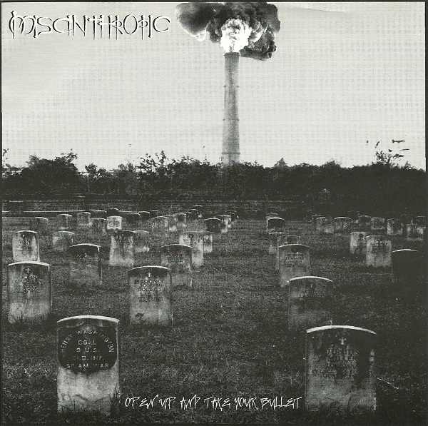 MISANTHROPIC - Open Up And Take Your Bullet cover 