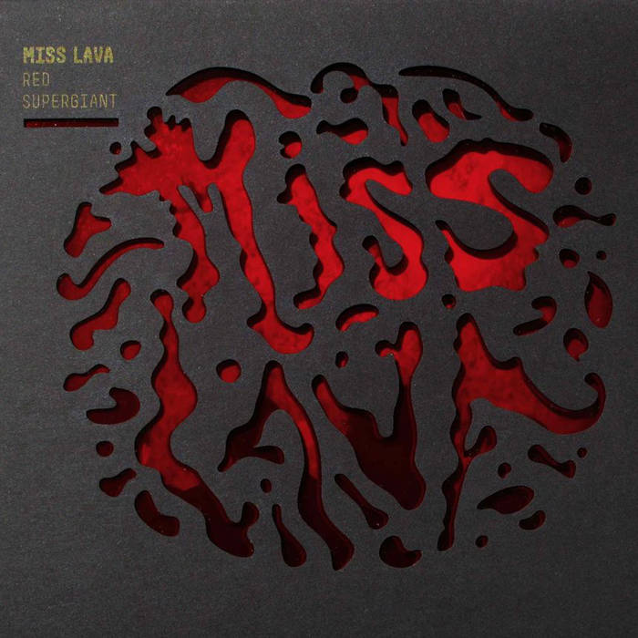 MISS LAVA - Red Supergiant cover 