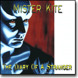 MISTER KITE - The Diary Of A Stranger cover 
