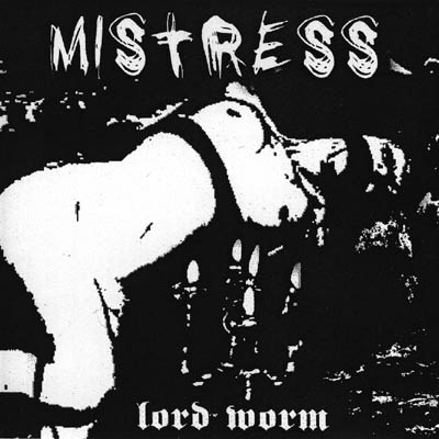 MISTRESS - Lord Worm cover 