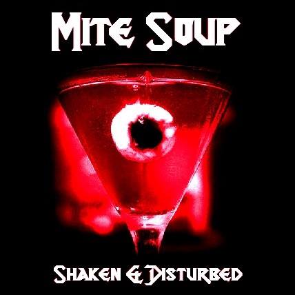MITE SOUP - Shaken & Disturbed cover 