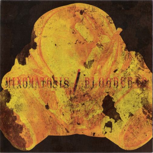 MIXOMATOSIS - Bloodcrap / Mixomatosis cover 