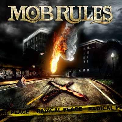 MOB RULES - Radical Peace cover 