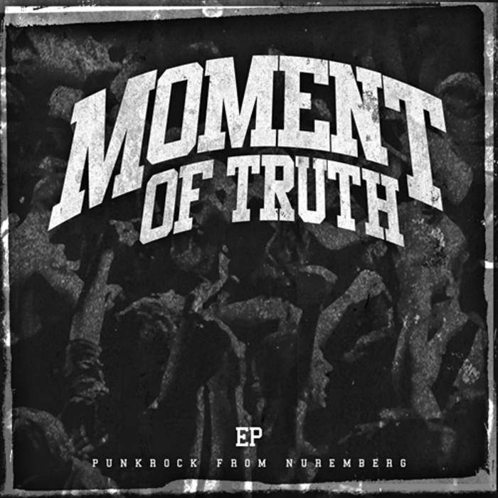 MOMENT OF TRUTH - EP cover 