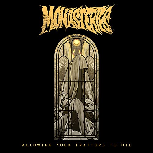 MONASTERIES - Allowing Your Traitors To Die cover 