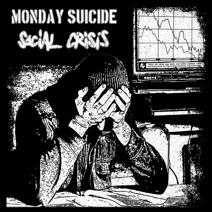 MONDAY SUICIDE - Monday Suicide / Social Crisis cover 