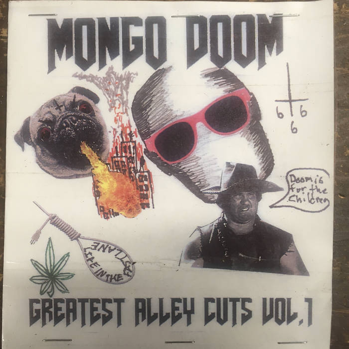 MONGO DOOM - Greatest Alley Cuts Vol​.​1 cover 