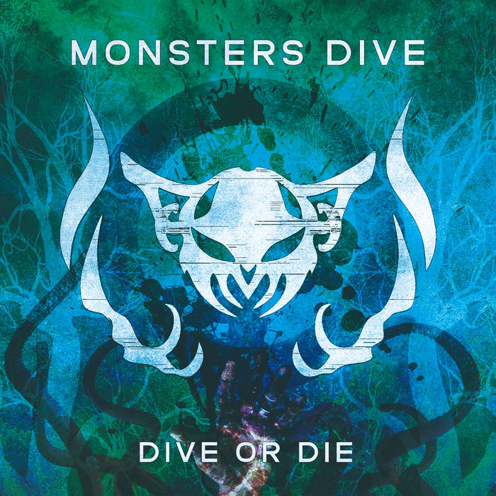 MONSTERS DIVE - Dive Or Die cover 